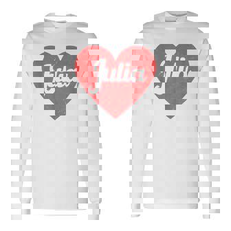 I Heart Julia First Names And Hearts I Love Julia Long Sleeve T-Shirt | Mazezy