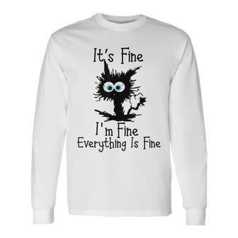 It's Fine I'm Fine Everything Is Fine Black Cat Long Sleeve - Monsterry UK
