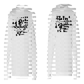 It's Me Hi I'm The Bride It's Me Bride To Be Wedding Long Sleeve T-Shirt - Thegiftio UK