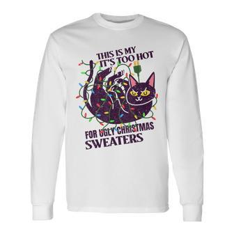 This Is My It's Too Hot For Ugly Christmas Sweaters Lights Long Sleeve T-Shirt | Mazezy