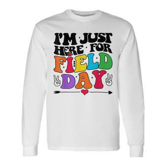 Im Just Here For Field Day Happy Last Day Of School 2023 Long Sleeve T-Shirt T-Shirt | Mazezy