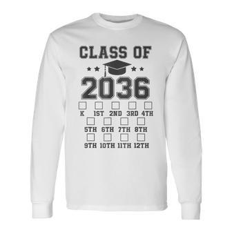 Kindergarten Class Of 2036 Grow With Me Space For Checkmarks Long Sleeve T-Shirt - Monsterry AU
