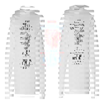 Kiowa Native American Indian Man Never Underestimate Native American Long Sleeve T-Shirt T-Shirt | Mazezy