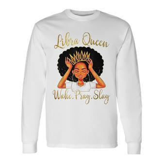 Libra Queens Are Born In September 23 October 22 Long Sleeve T-Shirt | Mazezy AU