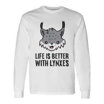 Life Is Better With Lynxes Cute Eurasian Lynx Cat Long Sleeve T-Shirt | Mazezy