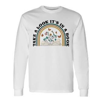 Take A Look Its In A Book Vintage Reading Bookworm Librarian Reading Long Sleeve T-Shirt T-Shirt | Mazezy