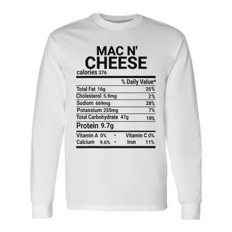 Mac N Cheese Nutrition Fact Thanksgiving Costume Thanksgiving Long Sleeve T-Shirt T-Shirt | Mazezy
