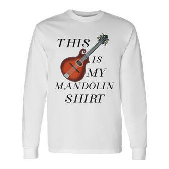 Mandolin Saying Musician Squad Long Sleeve T-Shirt T-Shirt | Mazezy