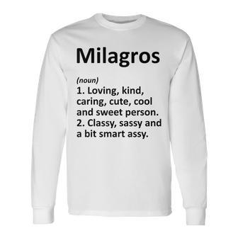 Milagros Definition Personalized Birthday Idea Definition Long Sleeve T-Shirt | Mazezy