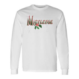 Mistletoe And Mimosas Christmas Party Holiday Novelty Long Sleeve T-Shirt - Monsterry UK