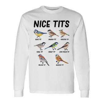Nice Tits Bird Lover Birdwatching Bird Whisperer Binoculars Long Sleeve T-Shirt | Mazezy