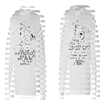 Pat On The Back Some People Just Need Apat On The Back Long Sleeve - Seseable