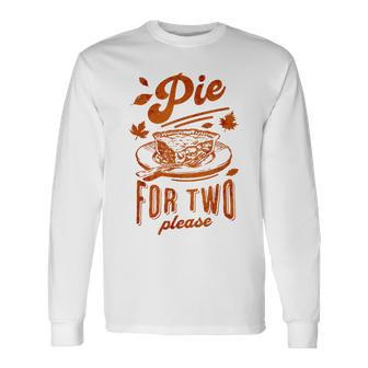 Pie For Two Please Thanksgiving Pregnancy Announcement Baby Long Sleeve T-Shirt - Monsterry DE