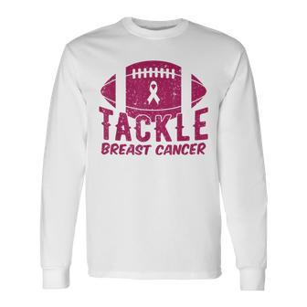 Pink Breast Cancer Football Tackle Breast Cancer Long Sleeve T-Shirt - Seseable