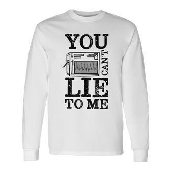 Polygraph Machine Lie Detector Test Polygraph Examiner Long Sleeve T-Shirt | Mazezy