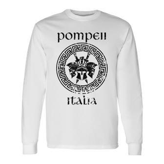 Pompeii Italy Gladiator Warrior Vacation Vintage Long Sleeve T-Shirt - Monsterry