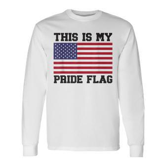 This Is My Pride Flag Long Sleeve T-Shirt - Seseable