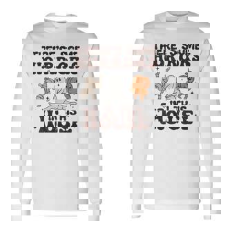 Theres Some Horrors In This House Long Sleeve T-Shirt | Mazezy