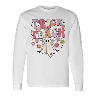 Retro Halloween Kindergarten Teacher Trick Or Teach Long Sleeve T-Shirt - Seseable