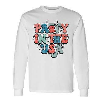 Retro Party In The Usa 4Th Of July America Fourth Of July Usa Long Sleeve T-Shirt T-Shirt | Mazezy UK