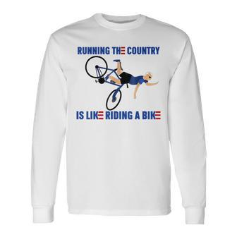 Running The Country Is Like Riding A Bike Joe Biden Running Long Sleeve T-Shirt | Mazezy