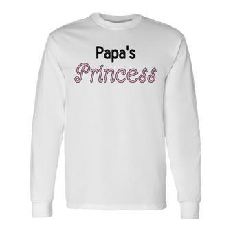 That Says Papa's Princess In Fancy Font Long Sleeve T-Shirt | Mazezy DE