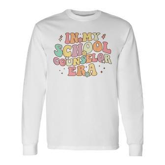 In My School Counselor Era Retro Back To School Counseling Long Sleeve T-Shirt | Mazezy