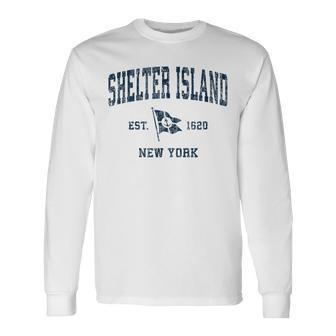 Shelter Island Ny Vintage Sports Navy Boat Anchor Flag Long Sleeve T-Shirt T-Shirt | Mazezy