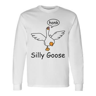 Silly Goose On The Loose Saying Honk Goose University Long Sleeve T-Shirt T-Shirt | Mazezy