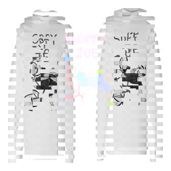 Sloppy Joe Running The Country Is Like Riding A Bike Long Sleeve T-Shirt | Mazezy