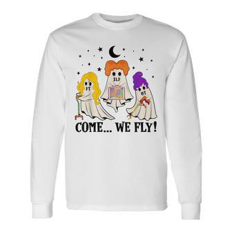 Slp Ot Pt Come We Fly Therapy Team Halloween Ghost Long Sleeve T-Shirt - Seseable