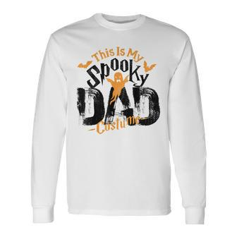 Spooky Dad Halloween Costume For Daddy Grandpa Husband Uncle Long Sleeve T-Shirt T-Shirt | Mazezy