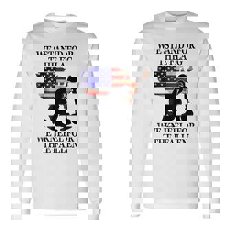 We Stand For The Flag We Kneel For The Fallen Long Sleeve T-Shirt | Mazezy