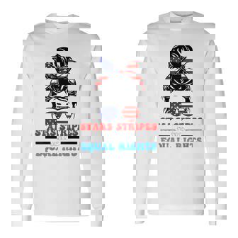 Stars Stripes And Equal Right Long Sleeve T-Shirt T-Shirt | Mazezy