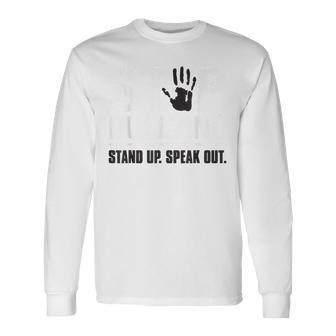 Stop Bullying Orange Stand Up Speak Out Unity Day Long Sleeve T-Shirt - Seseable