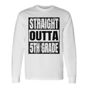 Straight Outta 5Th Grade Graduation Grad Class 2023 Long Sleeve T-Shirt T-Shirt | Mazezy