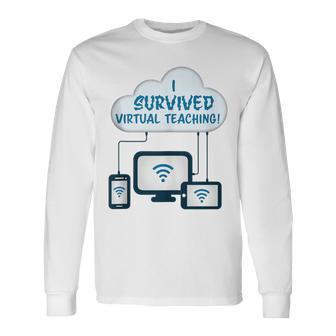 I Survived Virtual Teaching Long Sleeve T-Shirt | Mazezy DE
