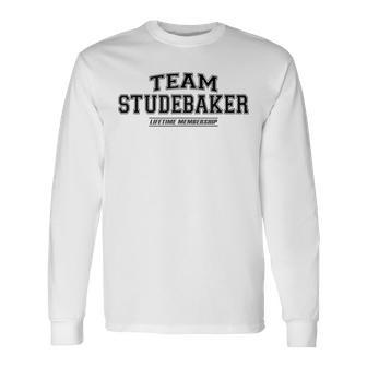 Team Studebaker Proud Family Surname Last Name Long Sleeve T-Shirt | Mazezy