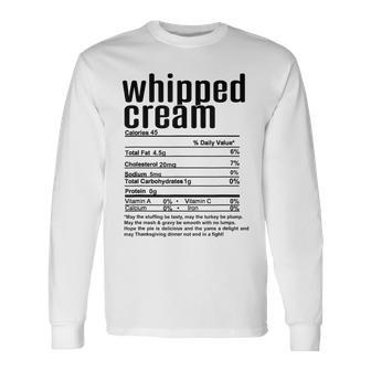 Thanksgiving Christmas Whipped Cream Nutritional Facts Long Sleeve T-Shirt - Seseable