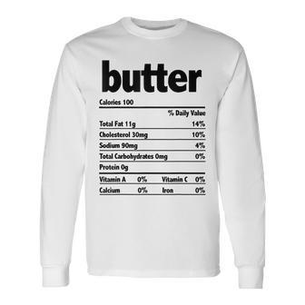 Thanksgiving Xmas Costume Nutrition Facts Butter Long Sleeve T-Shirt | Mazezy