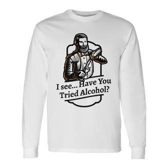 Try Drinking Meme Alcohol Therapy Cocktail Shaker Long Sleeve T-Shirt T-Shirt | Mazezy UK