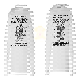 Never Underestimate An Old Woman With An Anatolian Shepherd Old Woman Long Sleeve T-Shirt T-Shirt | Mazezy