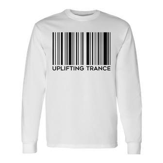 Uplifting Trance Barcode We Love Uplifting Music Long Sleeve T-Shirt | Mazezy