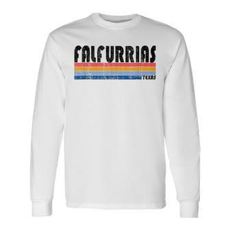 Vintage 70S 80S Style Falfurrias Tx Long Sleeve T-Shirt | Mazezy