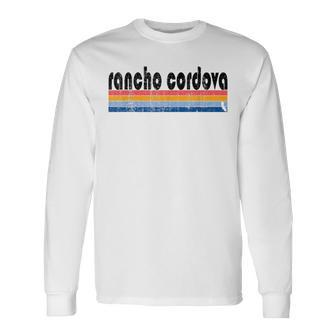 Vintage 80S Style Rancho Cordova Ca Long Sleeve T-Shirt | Mazezy