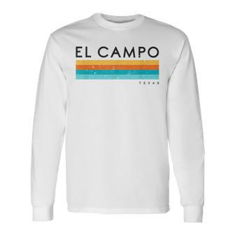 Vintage El Campo Tx Texas Usa Retro Long Sleeve T-Shirt | Mazezy