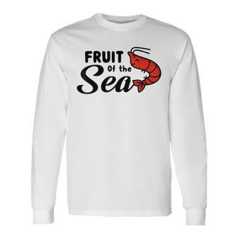 Vintage Shrimp Fruit Of The Sea Shrimp Anime Shrimps Long Sleeve T-Shirt T-Shirt | Mazezy