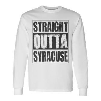 Vintage Straight Outta Syracuse New York Long Sleeve T-Shirt | Mazezy