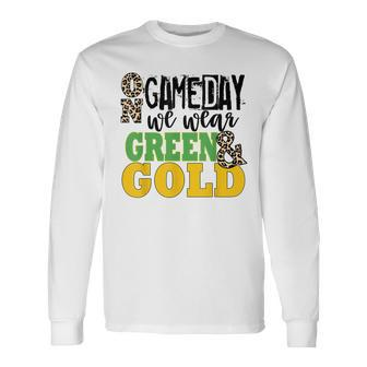 We Wear Green And Gold School Spirit Long Sleeve T-Shirt | Mazezy