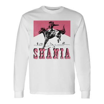 Western Shania First Name Punchy Cowboy Cowgirl Rodeo Style Long Sleeve T-Shirt T-Shirt | Mazezy
